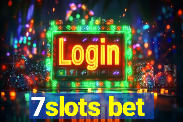 7slots bet